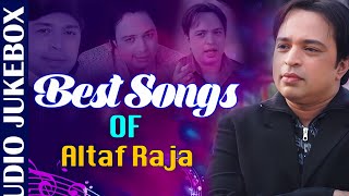 Altaf Raja songs  Altaf Raja ghazals  Altaf Raja music song [upl. by Garceau967]