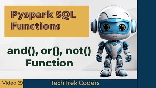 PySpark SQL and or not Functions Mastering Boolean Logic [upl. by Nahtonoj]