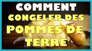 Comment congeler des pommes de terre [upl. by Einwahr]