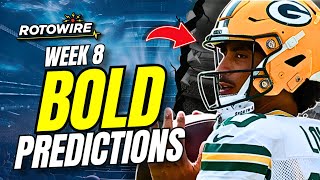 5 BOLD Predictions For Week 8 Fantasy Football [upl. by Sewell]