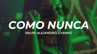 Rauw Alejandro Lyanno  Como Nunca LetraLyrics [upl. by Ajile]