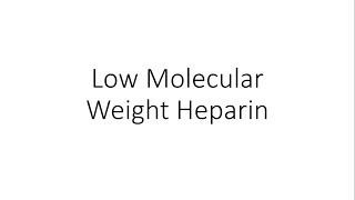 Low Molecular Weight Hepain LMWH  Pharmacology [upl. by Mathilde]