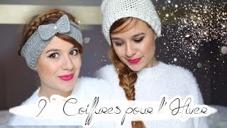 TUTO  2 coiffures dhiver avec bonnet [upl. by Nnyllatsyrc]