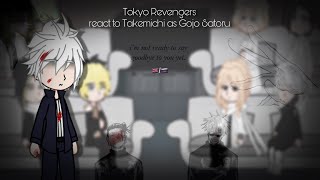 Tokyo revengers react to Takemichi as Gojo Satoru  AU   trampjjk [upl. by Yerffoej644]