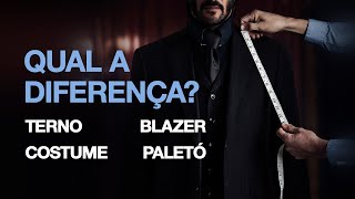 Qual a diferença  terno costume paletó e blazer [upl. by Mackler81]