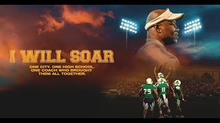 I Will Soar 2023 Sports Documentary  Biography  Coach TJ Jackson [upl. by Mcclenaghan]