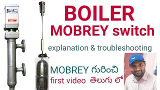 Boiler MOBREY switch explanation in telugu [upl. by Jovia]