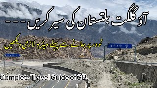 Exploring Gilgit Baltistan  Amazing Gilgit Baltistan  Plan your tour of GB  All Information of GB [upl. by Kippie]