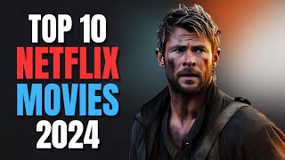 Top 10 Action Movies To Watch On Netflix In 2024 [upl. by Rodd]