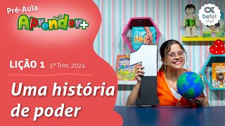 Uma história de poder Préaula lição 1  1° Tri 2024 EBD Aprender [upl. by Hedberg]