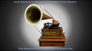 The Edison Concert Phonograph with a Model D Repeating Attachment [upl. by Eema562]