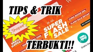 Tips amp Trik Tutorial Membeli Barang Flash Sale Shopee  TERBUKTI [upl. by Akinit723]