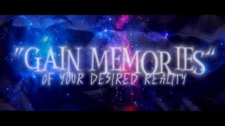 𝗦𝗘𝗥𝗘𝗡𝗗𝗜𝗣𝗜𝗧𝗬 — Gain Memories Of Your Desired Reality Subliminal ⚠️ INSTANT RESULTS [upl. by Rawdan]