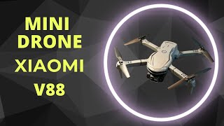 Xiaomi Mini Drone V88  Desvendando o Céu com Tecnologia de Ponta [upl. by Beckman541]