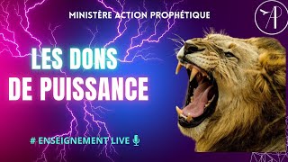 LES DONS DE PUISSANCE  ENSEIGNEMENT LIVE [upl. by Herculie12]