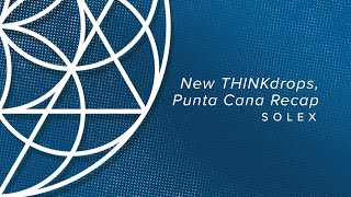 New THINKdrops Punta Cana Recap Video [upl. by Eenobe]