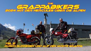 The GrappaBikers 2024  Alpenüberquerung mit der HERCULES  Teil 2 Slowenien und Monte Grappa [upl. by Ytissac]