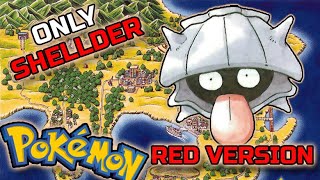 Can you Beat Pokemon Red with ONLY SHELLDER [upl. by Christoforo]