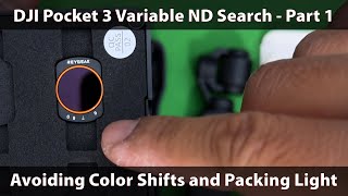 DJI Pocket 3 Variable ND Filter Search Part 1 [upl. by Sisenej]