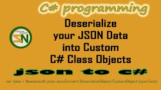 Deserialize JSON Data to Custom C Class Objects using Newtonsoft [upl. by Ahsieit815]