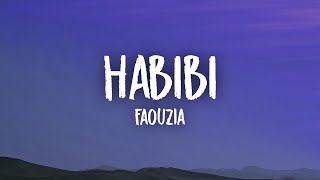 Faouzia  HABIBI MY LOVE Lyrics [upl. by Litha]