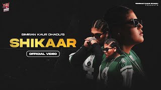 SHIKAAR Official Video Simiran Kaur Dhadli  MrRubal  HB Visuals  Gaddmi Gayika EP 2022 [upl. by Lipman]