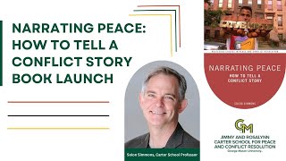 Narrating Peace How to Tell a Conflict Story Book Launch [upl. by Canute817]