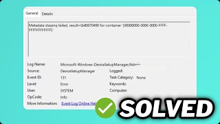 FIXED Device Setup Manager Event ID 131 error in Windows 1011 [upl. by Stormi410]