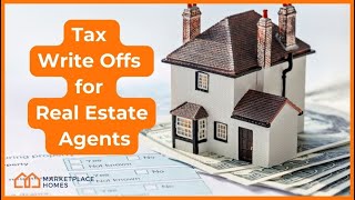 Tax Write Offs for Real Estate Agents [upl. by Aerdnod]