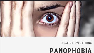 Panophobia symptoms causes  treatment [upl. by Anitnegra]