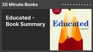 Educated  Book Summary [upl. by Chrissie792]