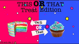 THIS OR THAT TREAT EDITION Kids Fitness PE Activity Brain Break DPA [upl. by Eilyak]