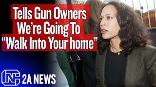 Resurfaced Video Of Kamala Harris Saying Were Going To Walk Into Your Home amp Check Your Guns [upl. by Lodie785]