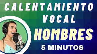 CALENAMIENTO VOCAL de 5 minutos HOMBRES Ejercicios de vocalización para cantar BIEN Natalia Bliss [upl. by Aretina]