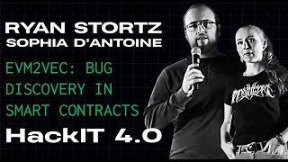 Ryan Stortz amp Sophia DAntoine  “EVM2VEC Bug Discovery in Smart Contracts” [upl. by Ianahs]