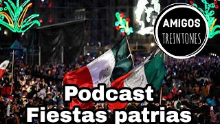 Podcast Fiestas patrias mexicanas [upl. by Einuj]