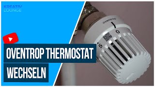 Oventrop Thermostat wechseln  Ganz Einfach [upl. by Goda]