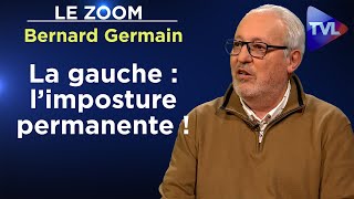 Mon combat  démasquer l’idéologie de gauche   Le Zoom  Bernard Germain  TVL [upl. by Mellette]