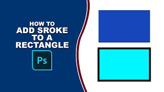 How to add a stroke to a rectangle in Photoshop [upl. by Eugor]