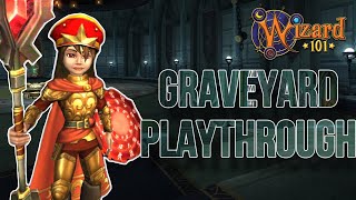 Wizard101  Graveyard Playthrough [upl. by Oinegue693]