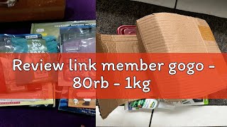 Review link member gogo  80rb  1kg [upl. by Pegasus]