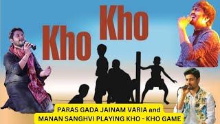 PARAS GADA JAINAM VARIA and MANAN SANGHVI PLAYING KHO  KHO GAME LIVE PROGRAMS [upl. by Seka]