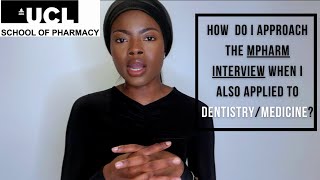 HOW TO APPROACH THE PHARMACY SCHOOL INTERVIEW IF YOU HAVE ALSO APPLIED FOR MEDICINEDENTISTRY [upl. by Brigit]