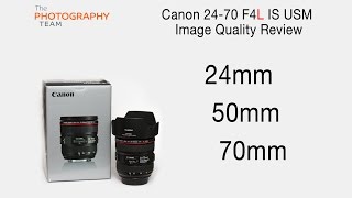 Canon 2470 f4 L IS USM  Real World Image Quality Review 24mm 50mm 70mm [upl. by Welton]