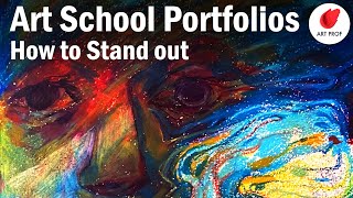 Art School Portfolio Prep Ways You Can Stand Out to Admissions Officers [upl. by Constancia]