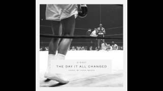 GEazy  The Day It All Changed Prod by Kane Beatz [upl. by Ennaerb]