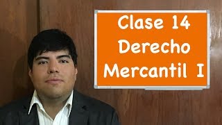 Derecho Mercantil I clase 14 [upl. by Kcireddor]