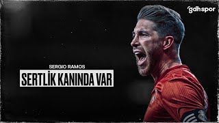 Sergio Ramos  Sertlik Kanında Var [upl. by Akyeluz391]