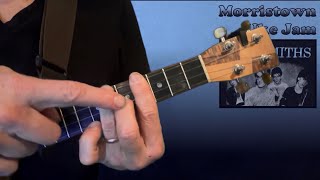 Some Girls Are Bigger Than Others  The Smiths ukulele tutorial by MUJ [upl. by Mallorie]