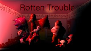 Rotten Trouble Rotten Family X Four Way Fracture [upl. by Nylsaj647]